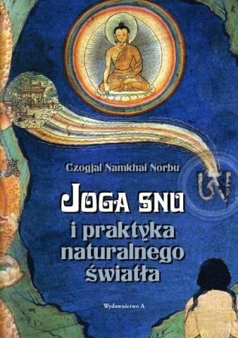 Joga snu i praktyka naturalnego świata