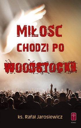 Miłość chodzi po Woodstocku