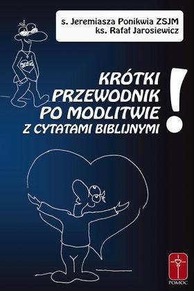 Krótki przewodnik po modlitwie z cytatami