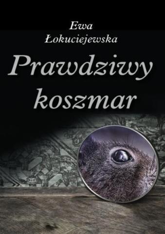 Prawdziwy koszmar