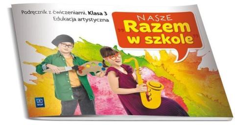 Nasze Razem w szkole SP 3 Edukacja artyst. WSiP