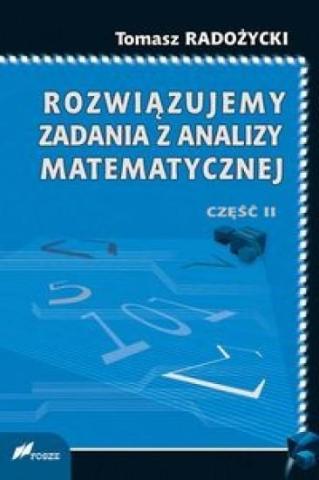 Rozwiązujemy zadania z analizy matematycznej 2