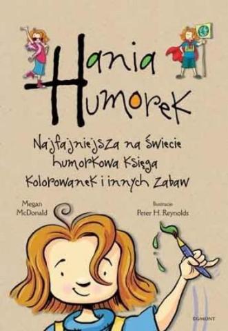 Hania Humorek. Najfajniejsza na świecie...