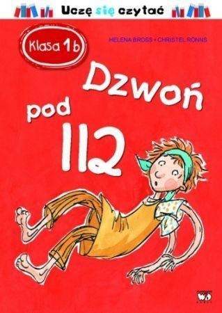 Klasa I b. Dzwoń pod 112