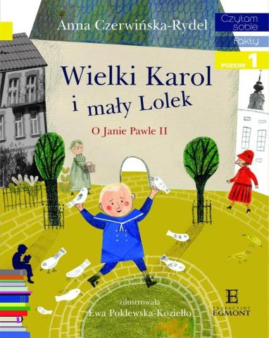 Czytam sobie - Wielki Karol i mały Lolek