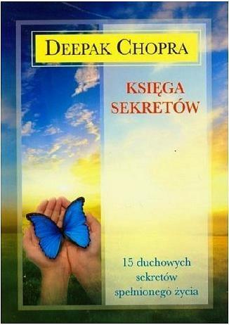 Księga sekretów. 15 duchowych sekretów spełnionego