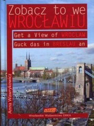 Zobacz to we Wrocławiu