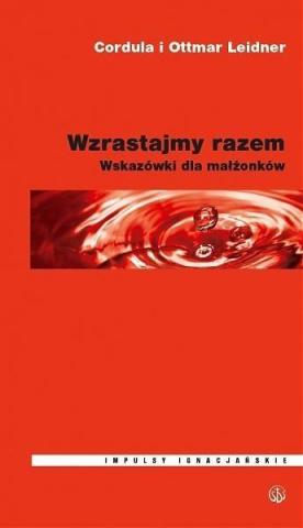 Wzrastajmy razem. Wskazówki dla małżonków