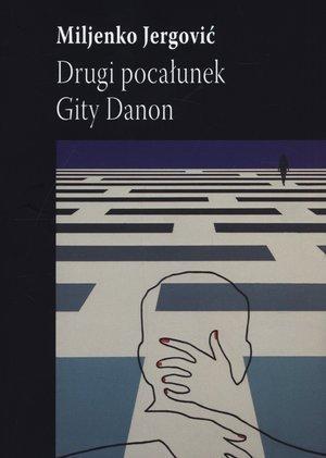 Drugi pocałunek Gity Danon