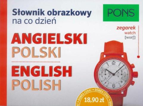 Słownik obrazkowy na co dzień. Angielski PONS