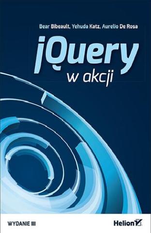 jQuery w akcji. Wydanie III