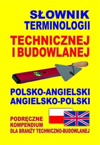 Słownik term. technicznej i budowlanej angielski