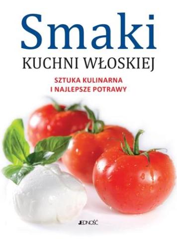 Smaki kuchni włoskiej