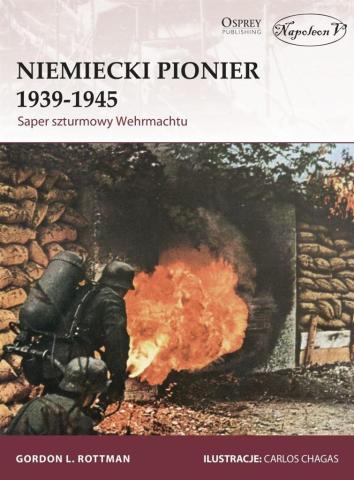 Niemiecki Pionier 1939-1945. Saper szturmowy...