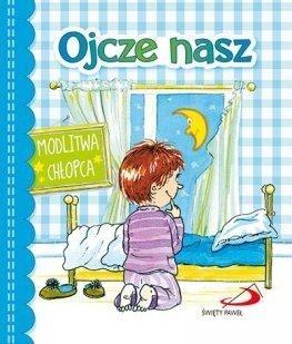 Ojcze nasz. Modlitwa chłopca