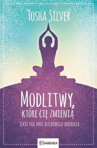 Modlitwy, które cię zmienią