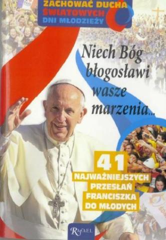 Niech Bóg błogosławi wasze marzenia