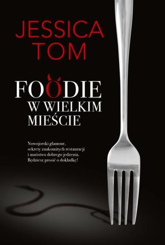 Foodie w wielkim mieście