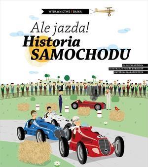 Ale jazda! Historia samochodu