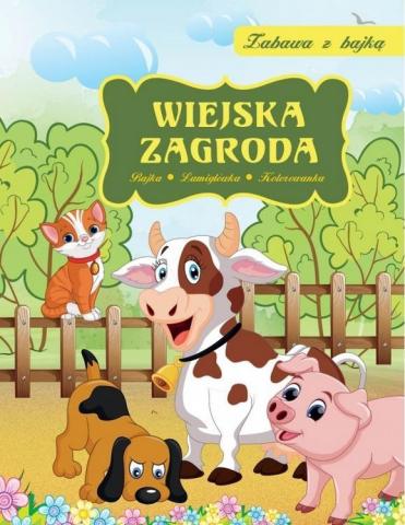 Zabawa z bajką. Wiejska zagroda