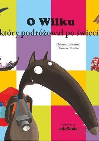 O Wilku, który podróżował po świecie