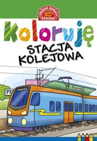 Koloruję. Stacja kolejowa