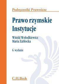 Prawo rzymskie. Instytucje. Podr. Prawnicze wyd.6