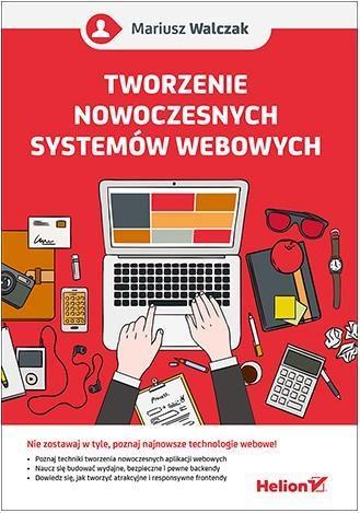 Tworzenie nowoczesnych systemów webowych