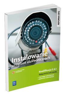 Instalowanie urządzeń elektronicznych. Kwal.E.6.1