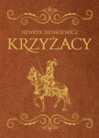 Krzyżacy. Wydanie ekskluzywne