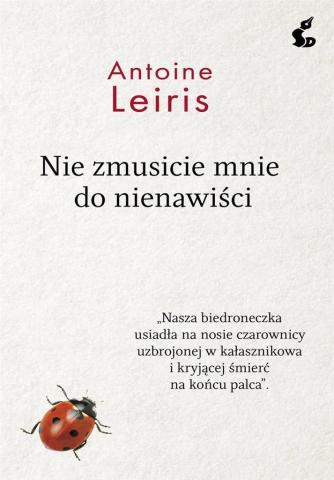 Nie zmusicie mnie do nienawiści