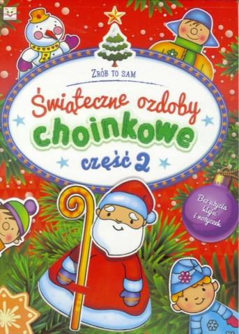 Świąteczne ozdoby choinkowe cz.2