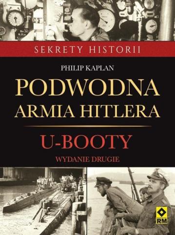 Podwodna Armia Hitlera. U-booty w.2016