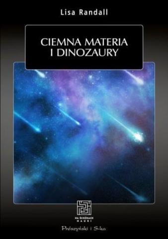 Ciemna materia i dinozaury