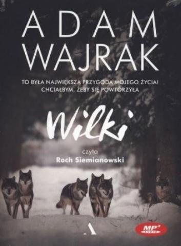 Adam Wajrak - Wilki CD MP3