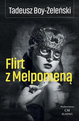 Flirt z Melpomeną