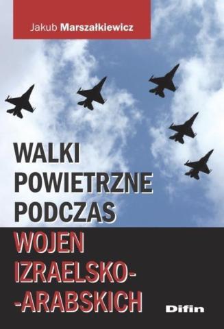 Walki powietrzne podczas wojen izraelsko-arabskich