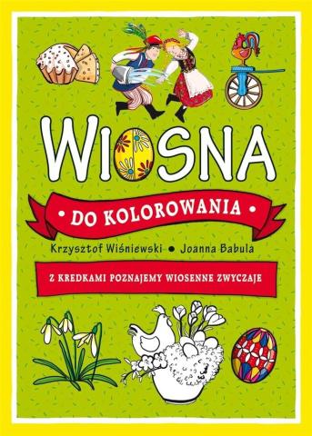 Wiosna do kolorowania - z kredkami poznajemy...