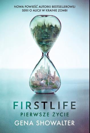 Firstlife. Pierwsze życie