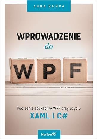 Wprowadzenie do WPF. Tworzenie aplikacji...