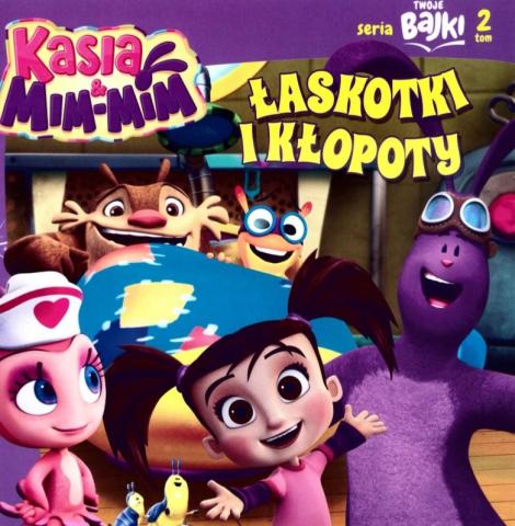 Twoje bajki T.2 Kasia&Mim-Mim. Łaskotki i kłopoty