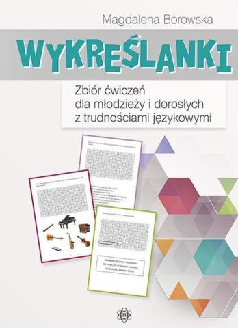 Wykreślanki. Zbiór ćwiczeń dla młodzieży i dorosł.