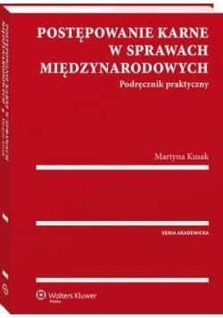 Postępowanie karne w sprawach międzyn. Podr. prak.