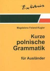 Zwięzła gramatyka polska dla cudzoziemców w. niem.