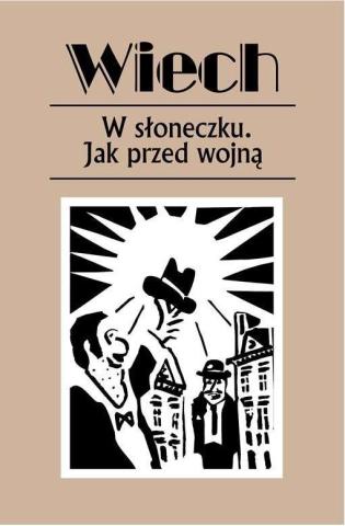 W słoneczku. Jak przed wojną