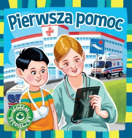 Jestem bezpieczny. Pierwsza pomoc