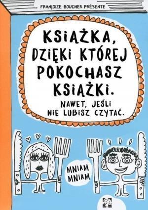 Książka, dzięki której pokochasz książki