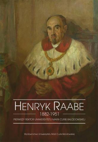 Henryk Raabe 1882-1951 Pierwszy...