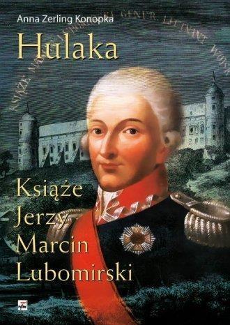 Hulaka. Książę Jerzy Marcin Lubomirski