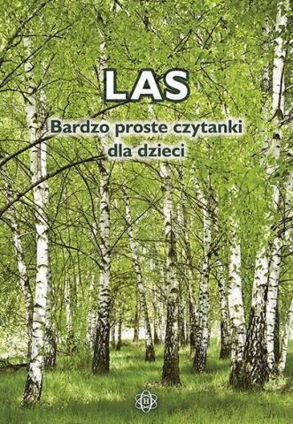 Las. Bardzo proste czytanki dla dzieci